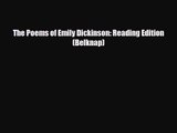 [PDF Download] The Poems of Emily Dickinson: Reading Edition (Belknap) [PDF] Full Ebook