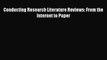 [PDF Download] Conducting Research Literature Reviews: From the Internet to Paper [PDF] Full