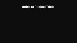 [PDF Download] Guide to Clinical Trials [Download] Full Ebook