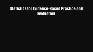 [PDF Download] Statistics for Evidence-Based Practice and Evaluation [PDF] Online