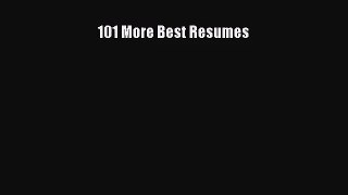 [PDF Download] 101 More Best Resumes [PDF] Full Ebook