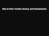 [PDF Download] Men of Color: Fashion History and Fundamentals [Read] Online