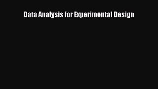 [PDF Download] Data Analysis for Experimental Design [Read] Full Ebook