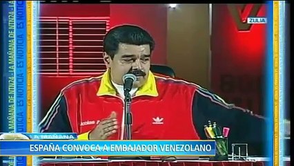 España convocó a embajador de Venezuela por descontento de las palabras de Maduro