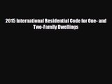 [PDF Download] 2015 International Residential Code for One- and Two-Family Dwellings [Read]