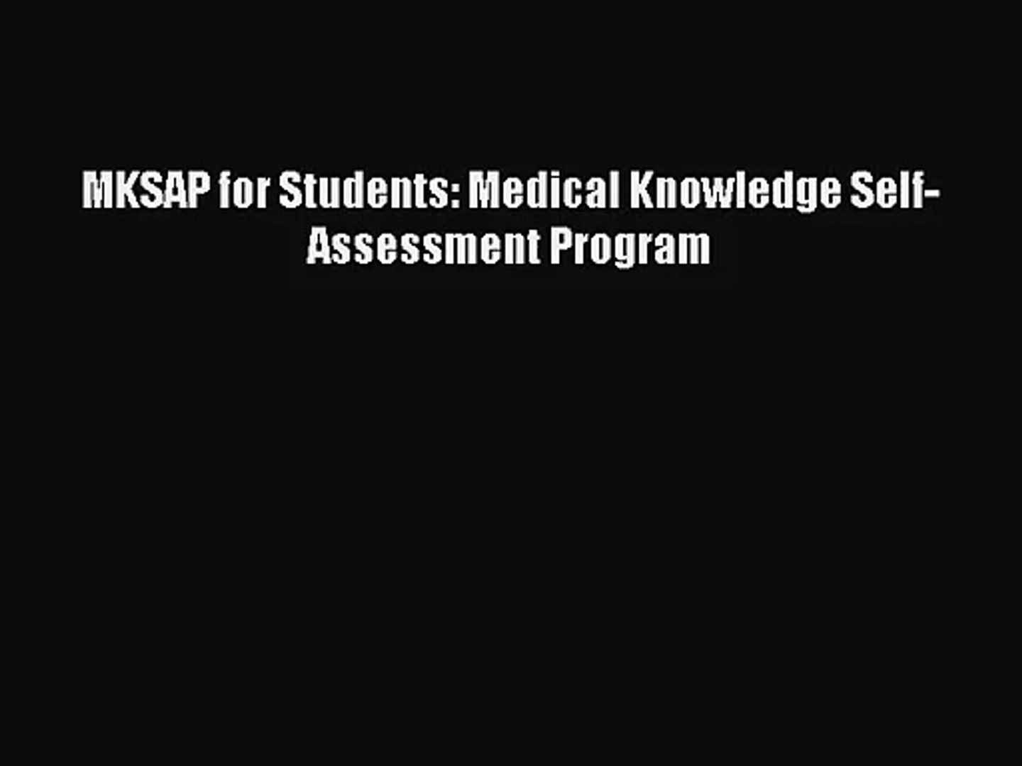 Pdf Download Mksap For Students Medical Knowledge Self Assessment Program Download Online - 