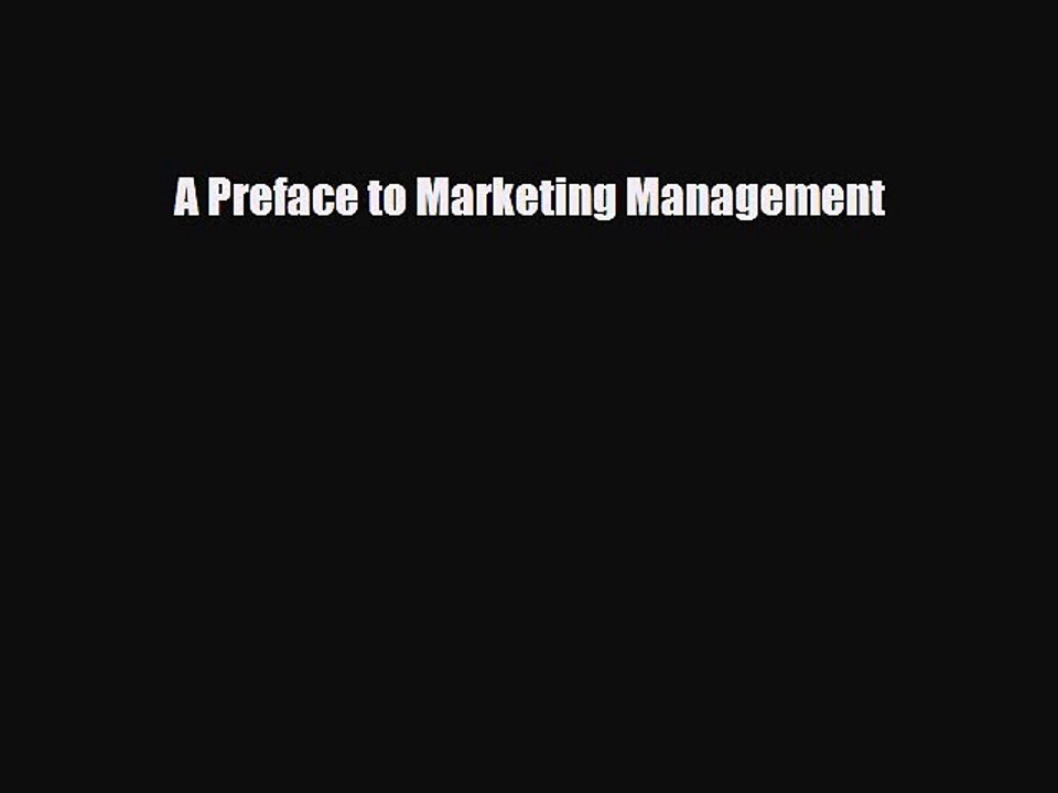 [PDF Download] A Preface to Marketing Management [PDF] Full Ebook
