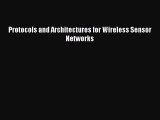 [PDF Download] Protocols and Architectures for Wireless Sensor Networks [PDF] Online