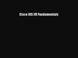 [PDF Download] Cisco IOS XR Fundamentals [PDF] Online