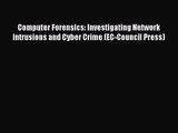 [PDF Download] Computer Forensics: Investigating Network Intrusions and Cyber Crime (EC-Council