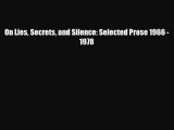 [PDF Download] On Lies Secrets and Silence: Selected Prose 1966 - 1978 [Download] Online