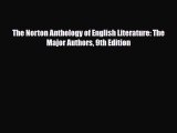 [PDF Download] The Norton Anthology of English Literature: The Major Authors 9th Edition [Read]