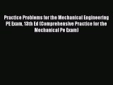 [PDF Download] Practice Problems for the Mechanical Engineering PE Exam 13th Ed (Comprehensive