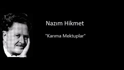 Nazım Hikmet -Karıma Mektuplar