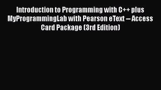 [PDF Download] Introduction to Programming with C++ plus MyProgrammingLab with Pearson eText