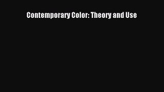 [PDF Download] Contemporary Color: Theory and Use [PDF] Full Ebook