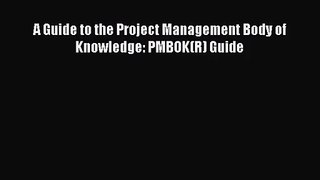 [PDF Download] A Guide to the Project Management Body of Knowledge: PMBOK(R) Guide [PDF] Full