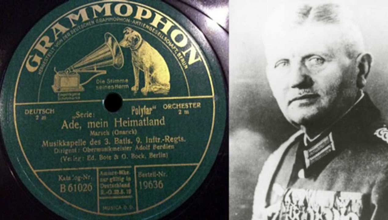 Ade mein Heimatland Marsch Gnauck Musikkapelle des 3. Batls. 9. Inftr.-Regts. Berdien
