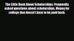[PDF Download] The Little Book About Scholarships: Frequently asked questions about scholarships.