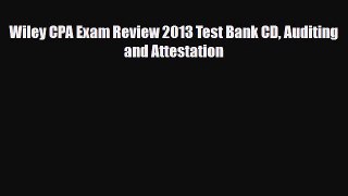 [PDF Download] Wiley CPA Exam Review 2013 Test Bank CD Auditing and Attestation [PDF] Online