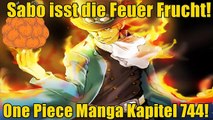 One Piece (Manga Kapitel 744) Sabo isst die FEUERFRUCHT!