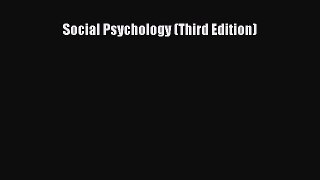 [PDF Download] Social Psychology (Third Edition) [PDF] Full Ebook