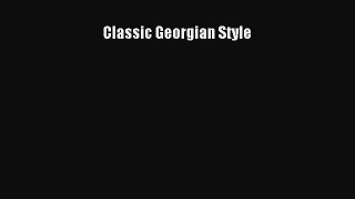 Download Classic Georgian Style Ebook Free