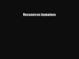 [PDF Télécharger] Ressources humaines [Télécharger] en ligne