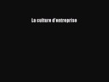 [PDF Télécharger] La culture d'entreprise [PDF] Complet Ebook
