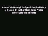 [PDF Download] Gardner's Art through the Ages: A Concise History of Western Art (with ArtStudy