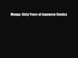 [PDF Download] Manga: Sixty Years of Japanese Comics [PDF] Online