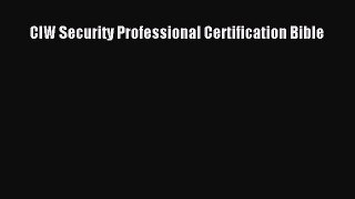 [PDF Download] CIW Security Professional Certification Bible [Read] Full Ebook