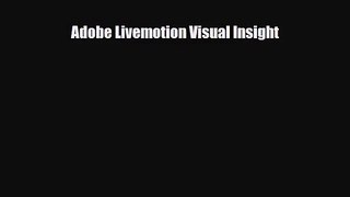 [PDF Download] Adobe Livemotion Visual Insight [Download] Online