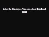 [PDF Download] Art of the Himalayas: Treasures from Nepal and Tibet [Download] Online