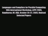 [PDF Download] Languages and Compilers for Parallel Computing: 18th International Workshop