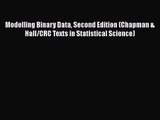 [PDF Download] Modelling Binary Data Second Edition (Chapman & Hall/CRC Texts in Statistical