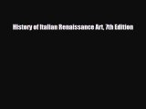 [PDF Download] History of Italian Renaissance Art 7th Edition [PDF] Online