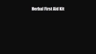 [PDF Download] Herbal First Aid Kit [Read] Online