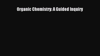 [PDF Download] Organic Chemistry: A Guided Inquiry [Download] Online