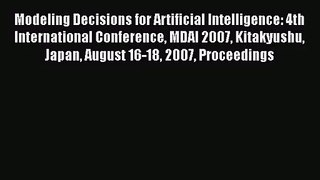 [PDF Download] Modeling Decisions for Artificial Intelligence: 4th International Conference