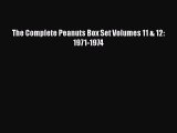 [PDF Download] The Complete Peanuts Box Set Volumes 11 & 12: 1971-1974 [Read] Full Ebook