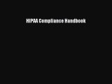 [PDF Download] HIPAA Compliance Handbook [Read] Full Ebook