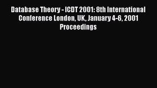 [PDF Download] Database Theory - ICDT 2001: 8th International Conference London UK January