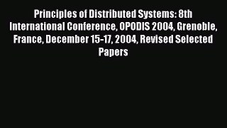 [PDF Download] Principles of Distributed Systems: 8th International Conference OPODIS 2004