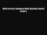 Download Math in Focus: Singapore Math: Big Book Book B Grade K Ebook Free