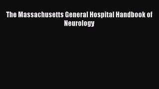 [PDF Download] The Massachusetts General Hospital Handbook of Neurology [PDF] Online