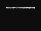 Download Real Estate Accounting and Reporting PDF Free