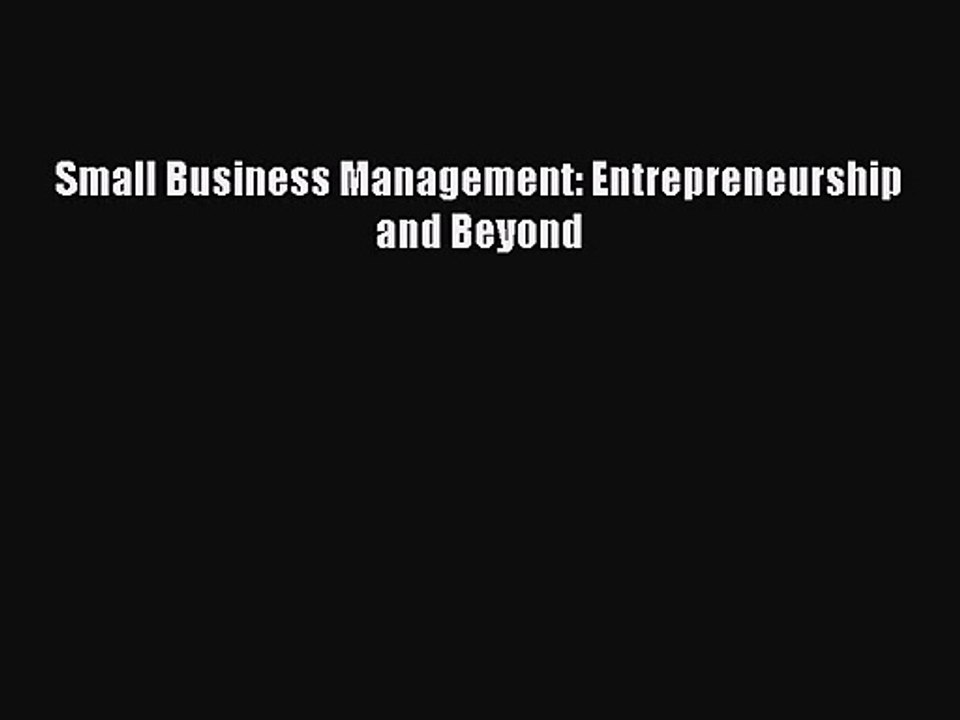 [PDF Download] Small Business Management: Entrepreneurship and Beyond [Download] Online