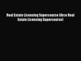 Read Real Estate Licensing Supercourse (Arco Real Estate Licensing Supercourse) PDF Online