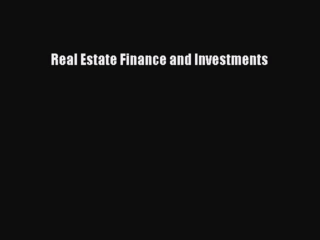 Download Real Estate Finance and Investments PDF Online